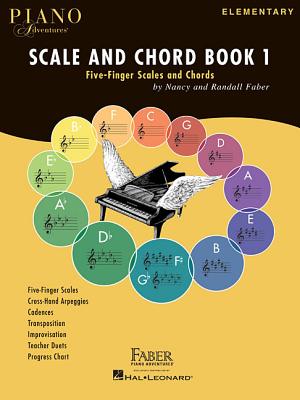 Scale and Chord, Book 1: Five-Finger Scales and Chords