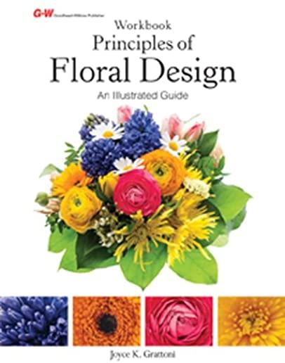 Principles of Floral Design: An Illustrated Guide