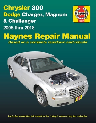 Chrysler 300 (05-18), Dodge Charger (06-18), Magnum (05-08) & Challenger (08-18) Haynes Repair Manual: (does Not Include Information Specific to Diese