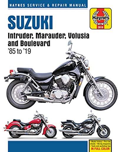 Suzuki Intruder, Marauder, Volusia and Boulevard Haynes Service & Repair Manual: 1985 to 2019