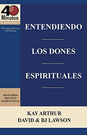 Entendiendo Los Dones Espirituales / Understanding Spiritual Gifts (40m Study)