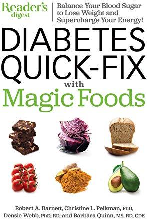 Diabetes Quick-Fix with Magic Foods: Balance Your Blood Sugar to Lose Weight and Supercharge Your Energy!