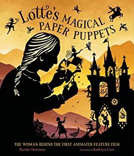Lotte's Magical Paper Puppets: The Woman Behind the First Animated Feature Film