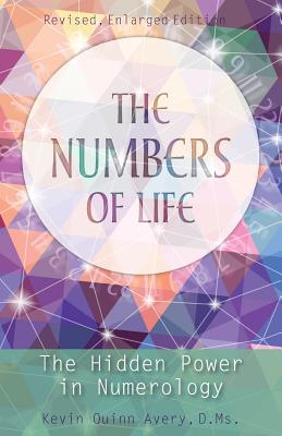 The Numbers of Life: The Hidden Power in Numerology