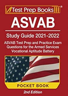 ASVAB Study Guide 2021-2022 Pocket Book: ASVAB Test Prep and Practice Exam Questions for the Armed Services Vocational Aptitude Battery [2nd Edition]