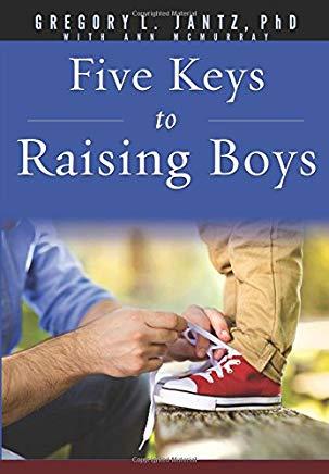 5 Keys to Raising Boys