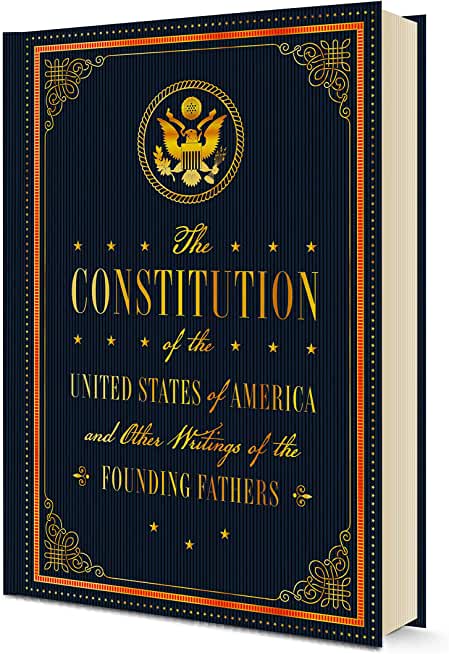 The Constitution of the United States of America and Other Writings of the Founding Fathers, 7