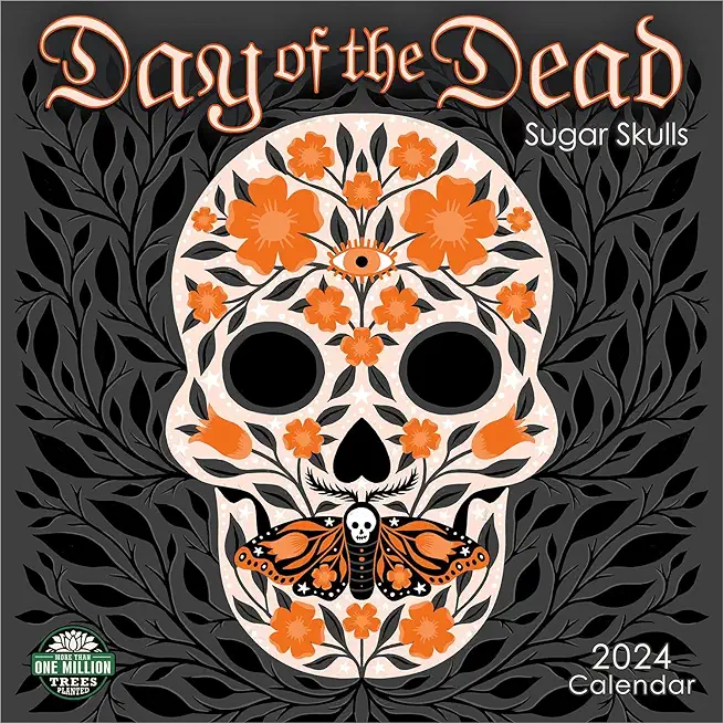 Day of the Dead 2024 Wall Calendar: Sugar Skulls