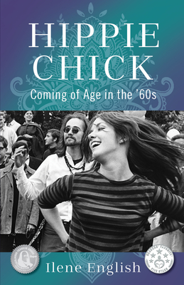 Hippie Chick: Coming of Age in the '60s