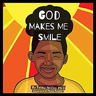 God Makes Me Smile