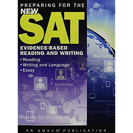 Preparing for the New SAT: Evidence-Based Reading and Writing