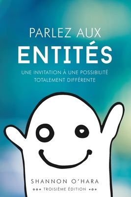 Parlez aux EntitÃ©s - Talk to the Entities French