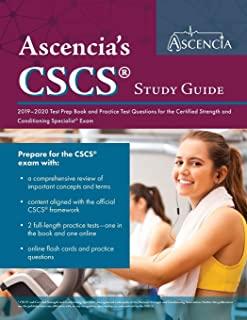 CSCS Study Guide 2019-2020: CSCS Test Prep Book and Practice Test Questions for the Certified Strength and Conditioning Specialist Exam