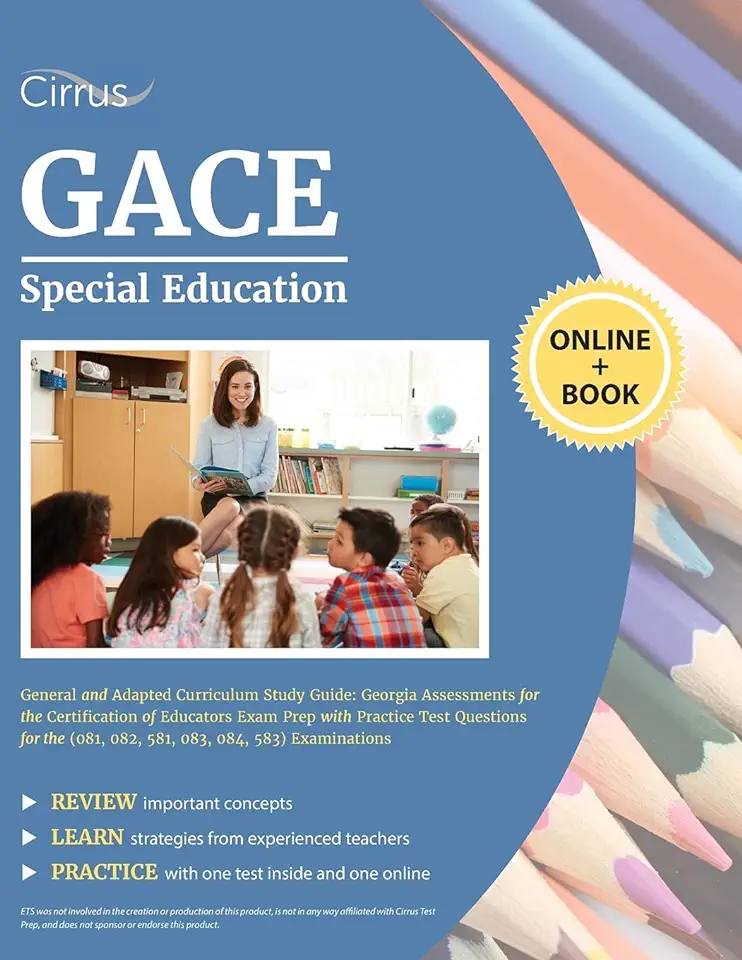 GACE Special Education General and Adapted Curriculum Study Guide: Georgia Assessments for the Certification of Educators Exam Prep with Practice Test