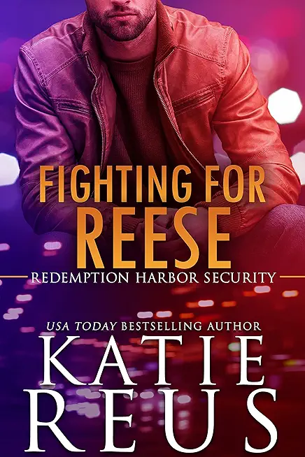 Fighting for Reese