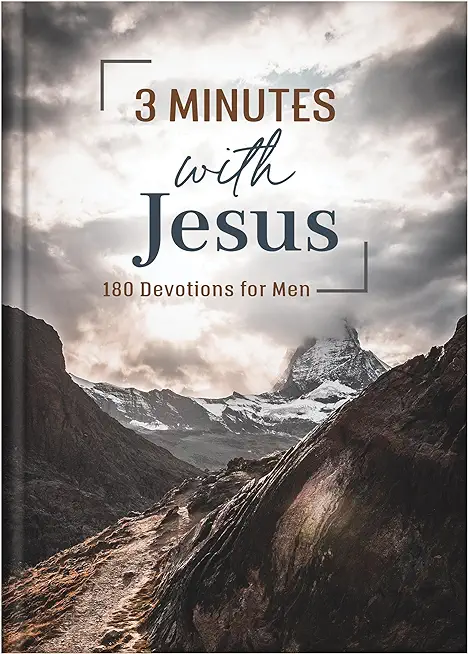 3 Minutes with Jesus: 180 Devotions for Men