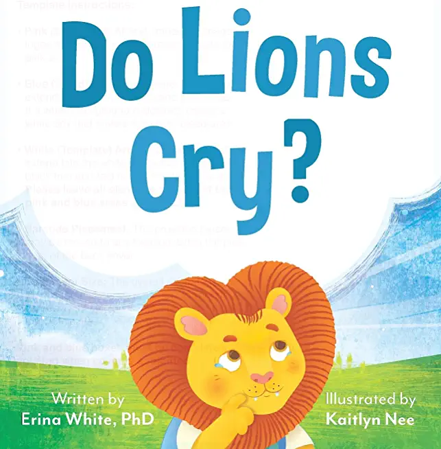 Do Lions Cry?