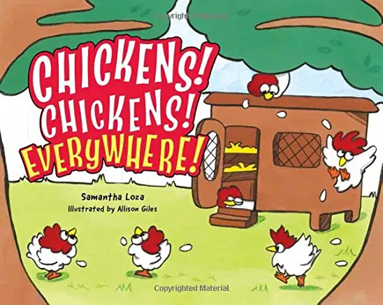 Chickens! Chickens! Everywhere!