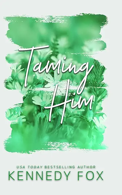 Taming Him - Alternate Special Edition Cover