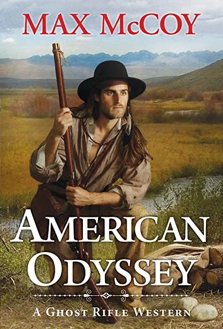American Odyssey: A Ghost Rifle Western