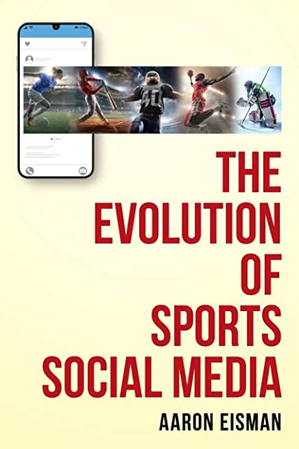 The Evolution of Sports Social Media