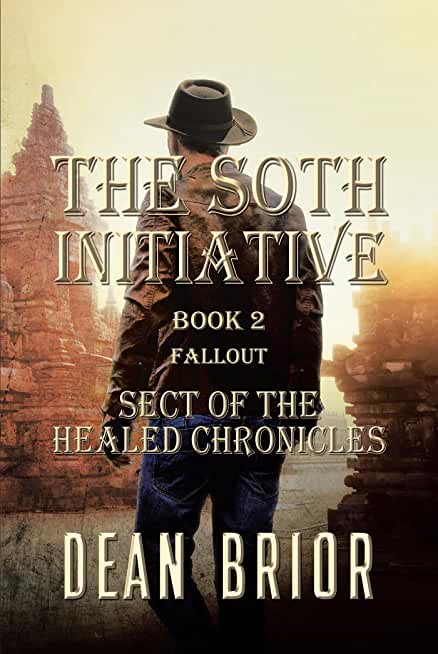The Soth Initiative: Book 2: Fallout