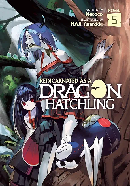 Reincarnated as a Dragon Hatchling (Light Novel) Vol. 5