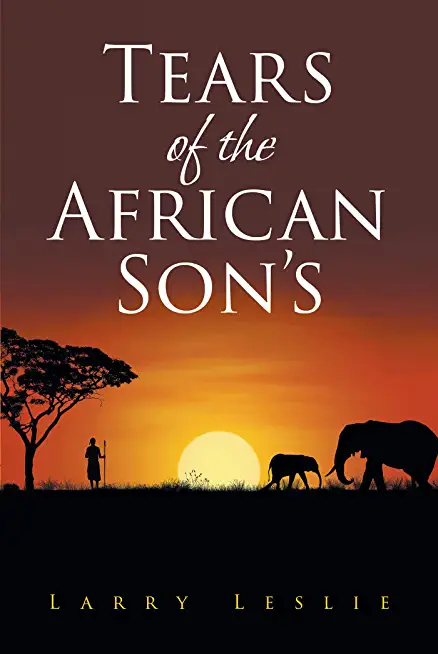 Tears of the African Son's