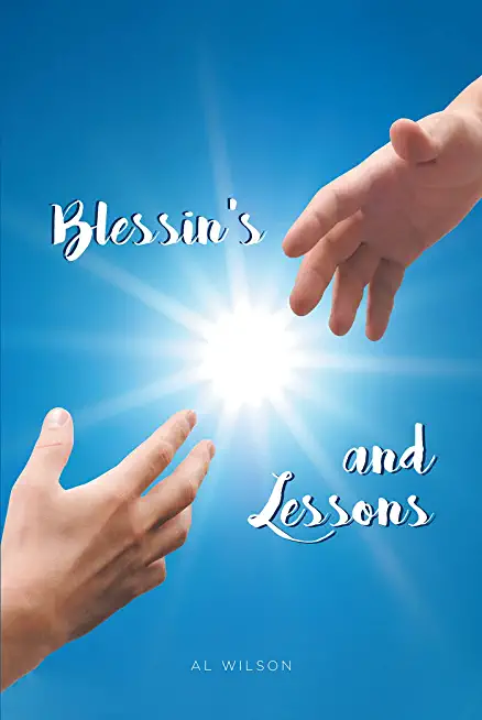 Blessin's and Lessons