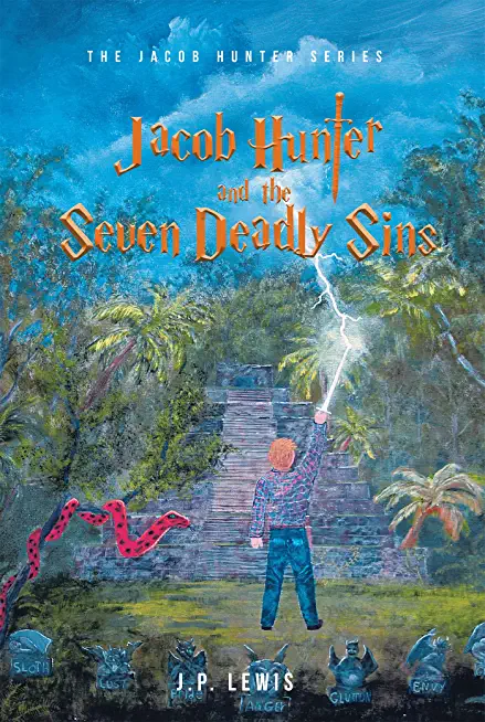 Jacob Hunter and the Seven Deadly Sins