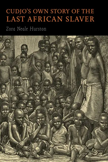 Cudjo's Own Story Of The Last African Slavery Hardcover