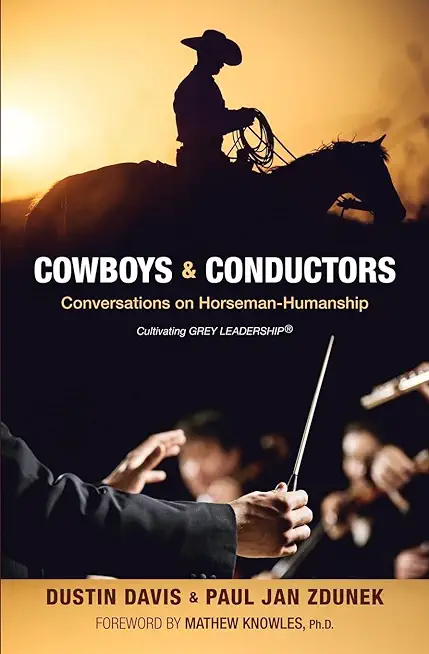 Cowboys & Conductors