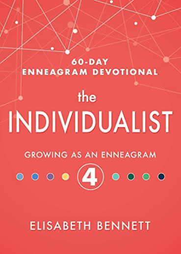 The Individualist: Growing as an Enneagram 4