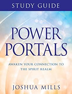 Power Portals Study Guide: Awaken Your Connection to the Spirit Realm