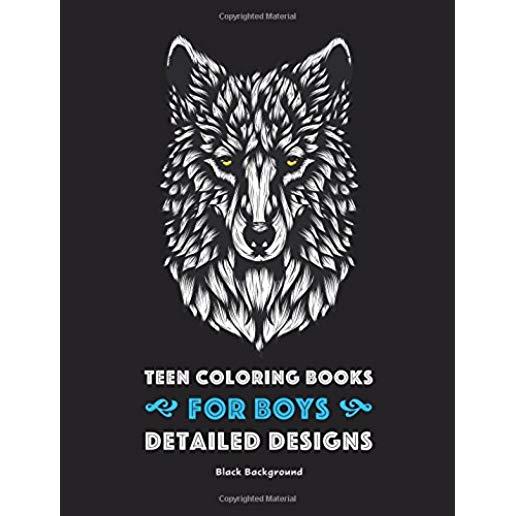Teen Coloring Books for Boys: Detailed Designs: Black Background: Advanced Drawings for Teenagers & Older Boys; Zendoodle Skulls, Snakes, Spiders, L