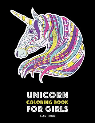 Unicorn Coloring Book For Girls: Advanced Coloring Pages for Tweens, Older Kids & Girls, Detailed Zendoodle Animal Designs & Patterns, Fairy Tale Unic