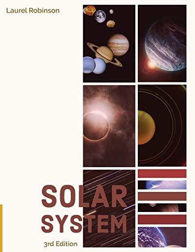 Solar System: 3rd Edition: PHYSC 167