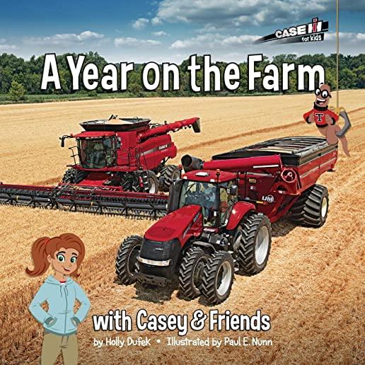 A Year on the Farm: With Casey & Friends: With Casey & Friends