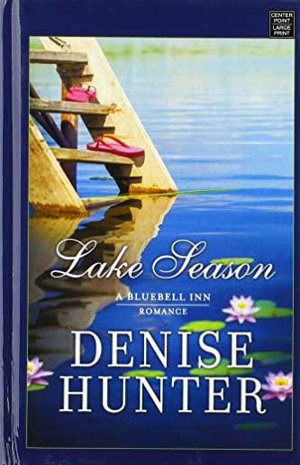 Lake Season: A Bluebell Inn Romance