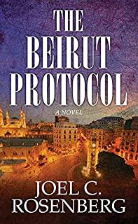 The Beirut Protocol: A Markus Ryker Novel