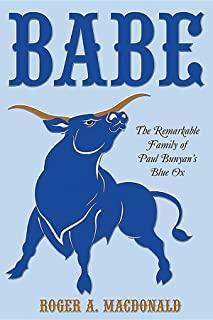 Babe: The Remarkable Family of Paul Bunyan'S Blue Ox