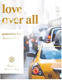 Jesus Every Day: Love Over All