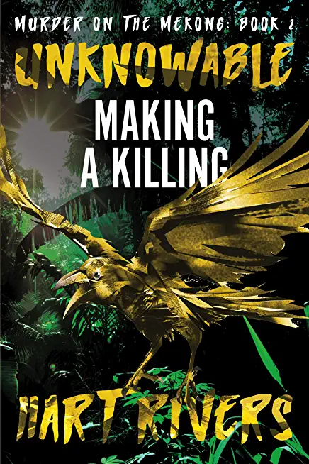Unknowable: Making a Killing