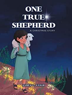 One True Shepherd: A Christmas Story