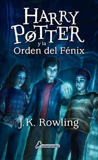 Harry Potter Y La Orden del FÃ©nix (Libro 5) / Harry Potter and the Order of the Phoenix (Book 5)