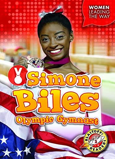 Simone Biles: Olympic Gymnast