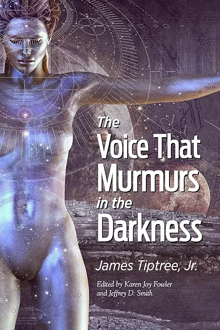 The Voice That Murmurs in the Darkness