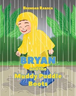 Bryan and the Muddy Puddle Boots