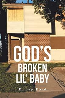 God's Broken Lil' Baby