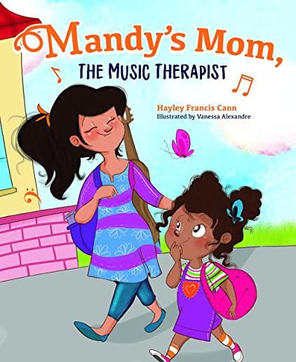 Mandy's Mom, the Music Therapist